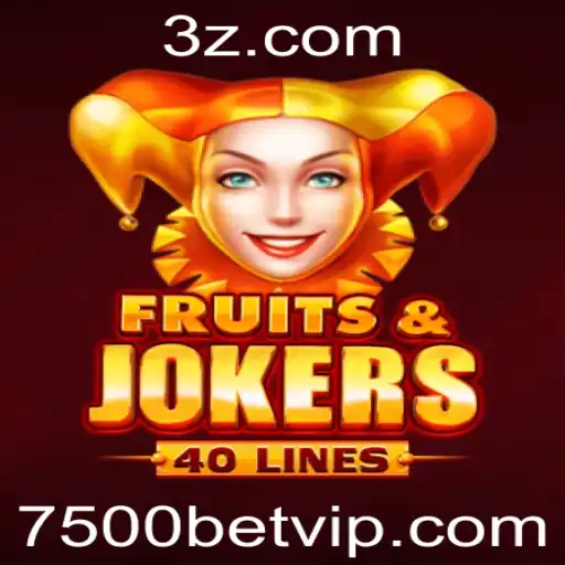 Descubra o Mundo de 'FruitsAndJokers40' e a Estratégia de Aposta 7500 bet