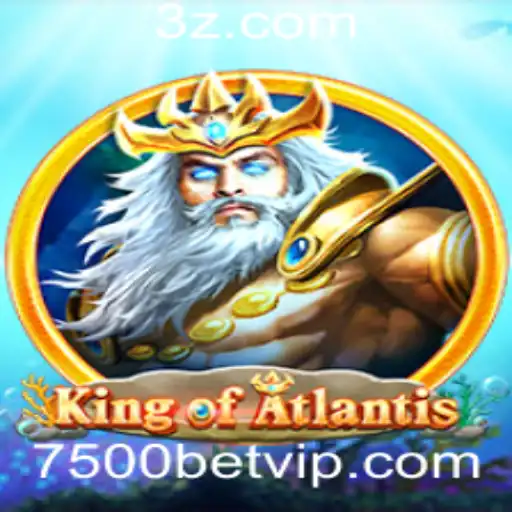 King of Atlantis: Descubra o Fascinante Mundo do Jogo com Aposta de 7500